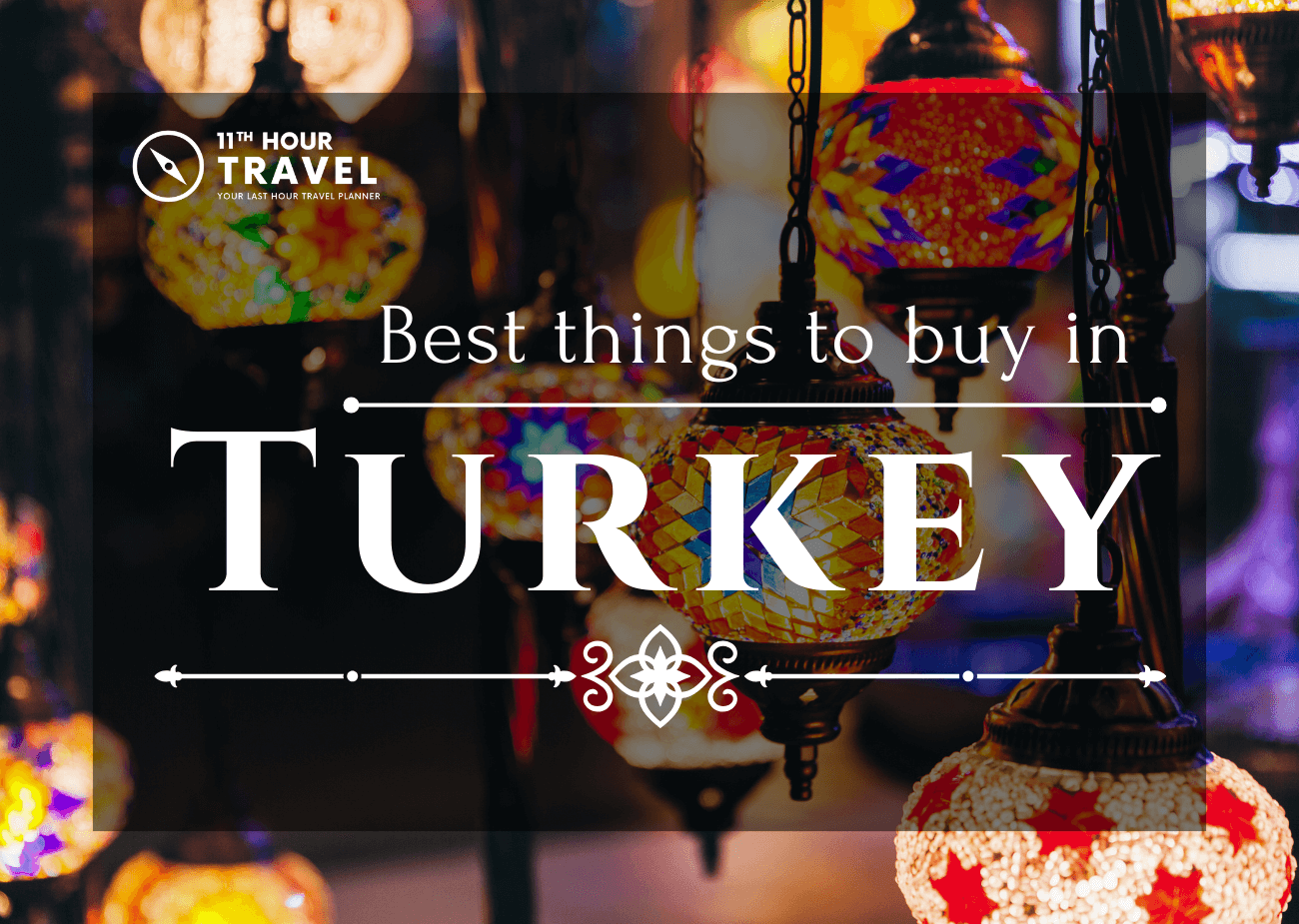 Best Things to Buy in Turkey