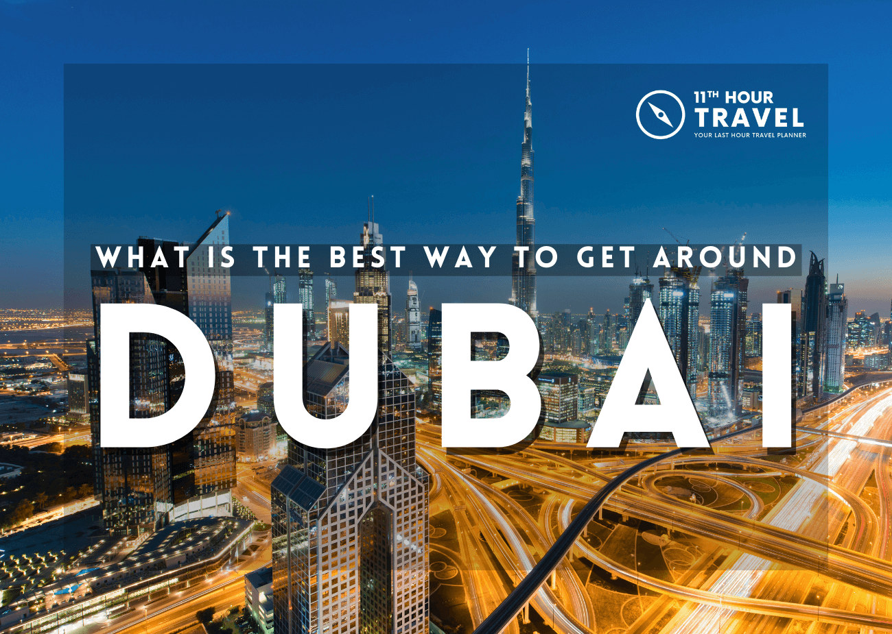 Best Way to Get Around Dubai