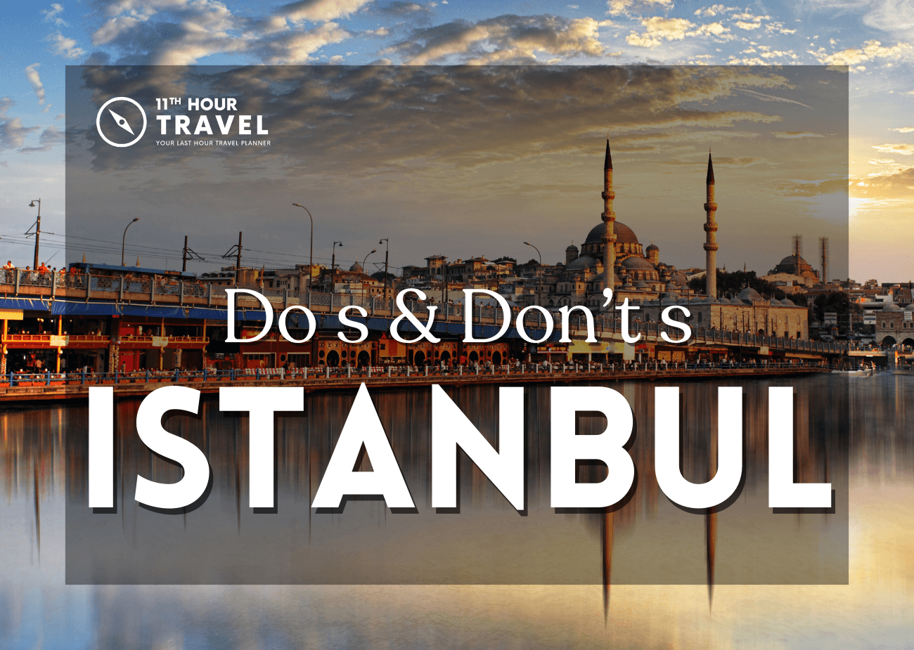 Dos And Don'ts in Istanbul