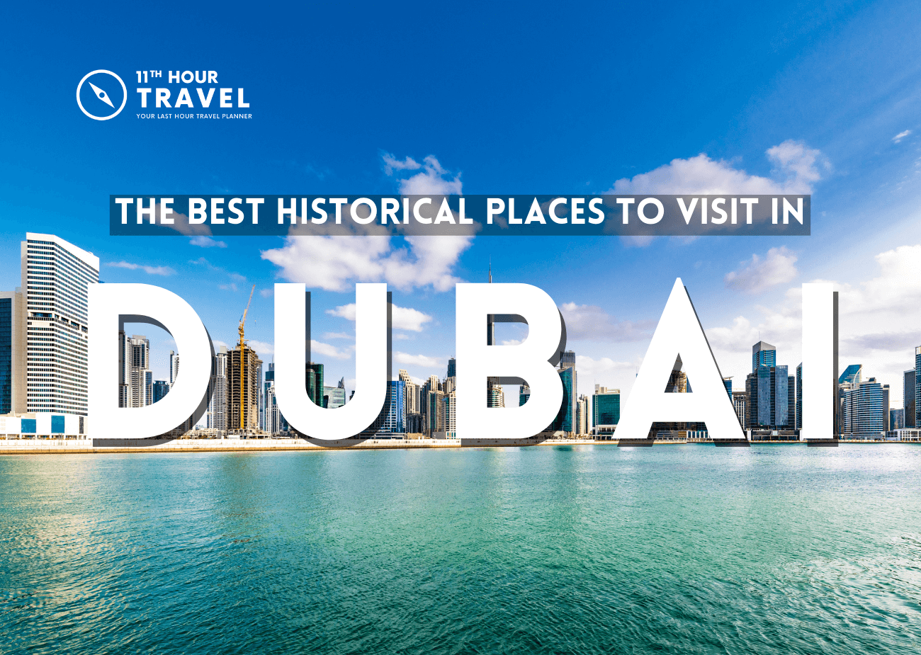 Historical Places to Visit in Dubai
